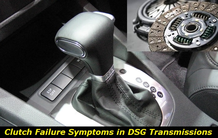 clutch failure symptoms dsg